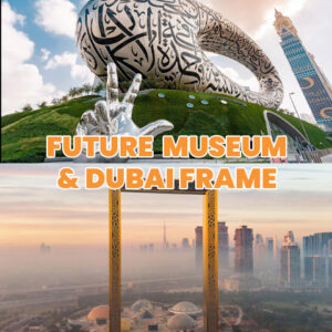 Museum of the Future + Dubai Frame Combo Ticket